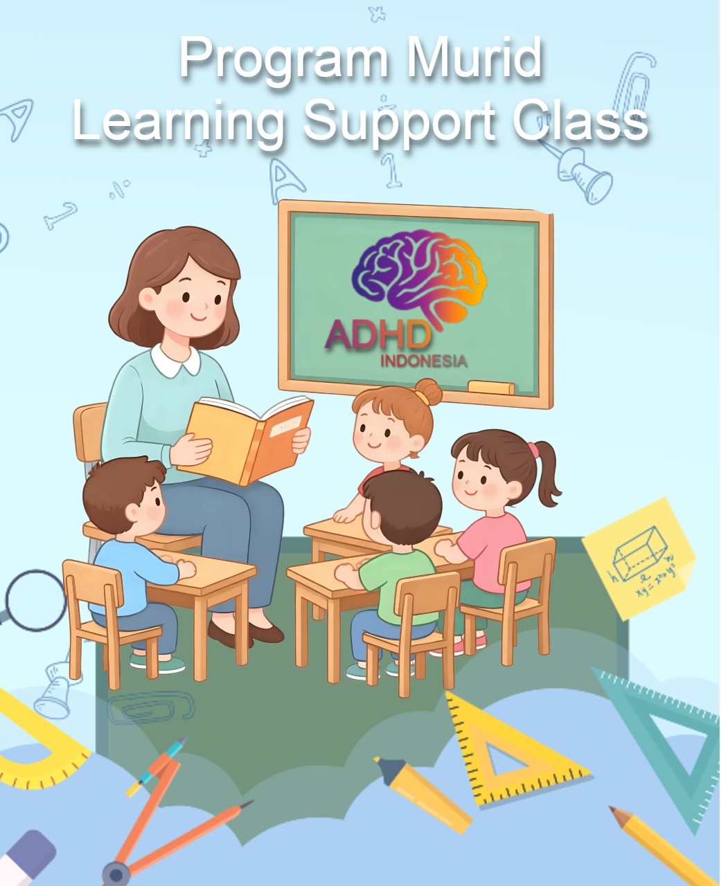 Program ADHD Indonesia Kabupaten Sorong Kelas Pendampingan Belajar (Learning Support Class)