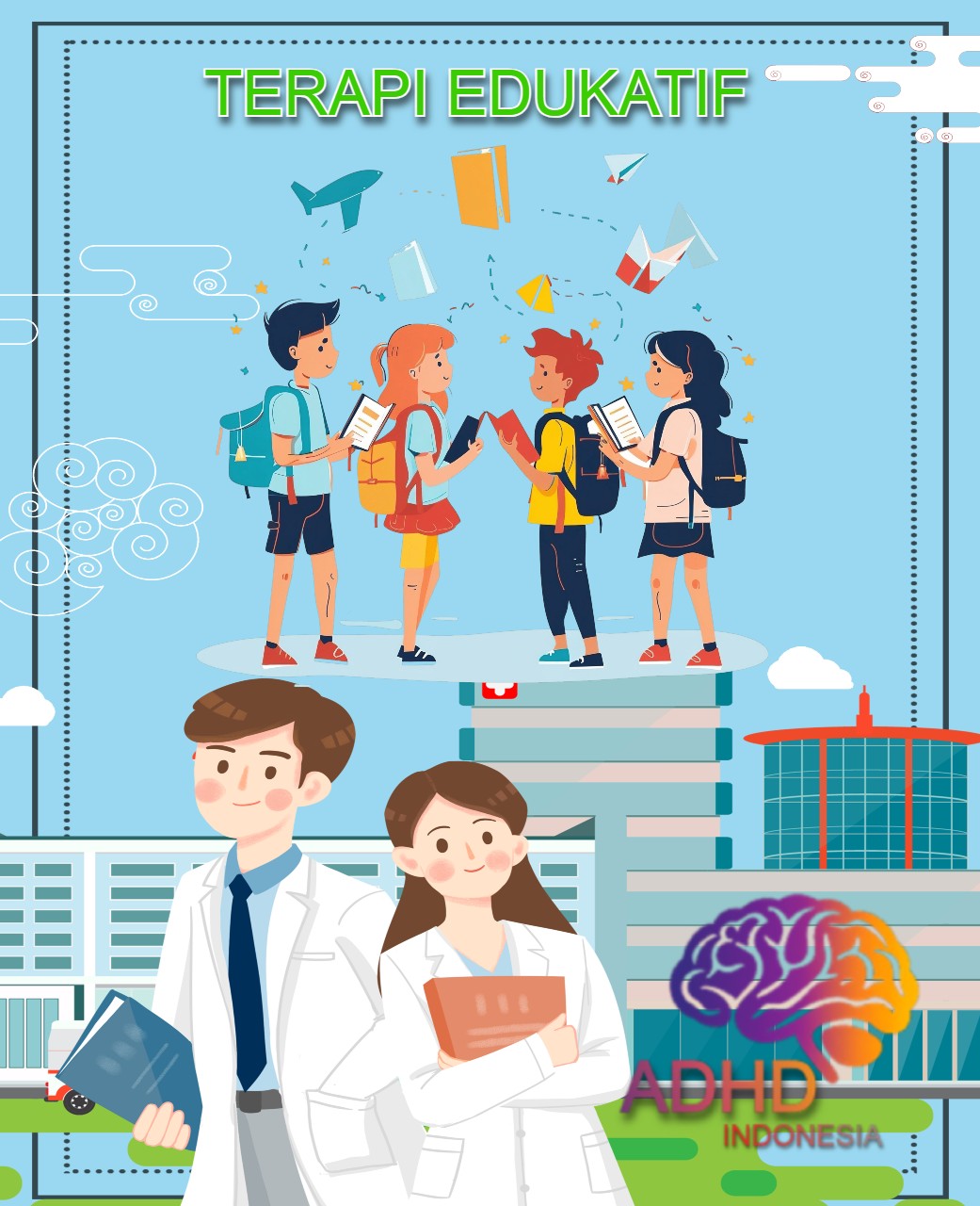 Mitra ADHD Indonesia Kabupaten Sorong untuk Terapi Edukatif Berbasis Pembelajaran untuk Anak ADHD